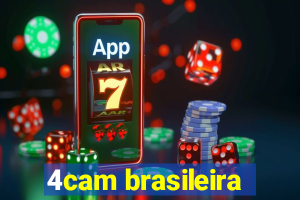 4cam brasileira